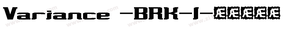 Variance -BRK-1字体转换